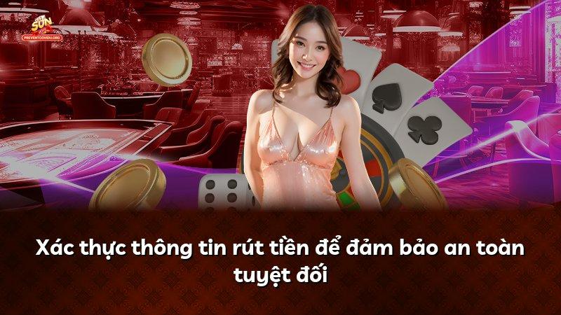 Xác thực thông tin rút tiền để đảm bảo an toàn tuyệt đối