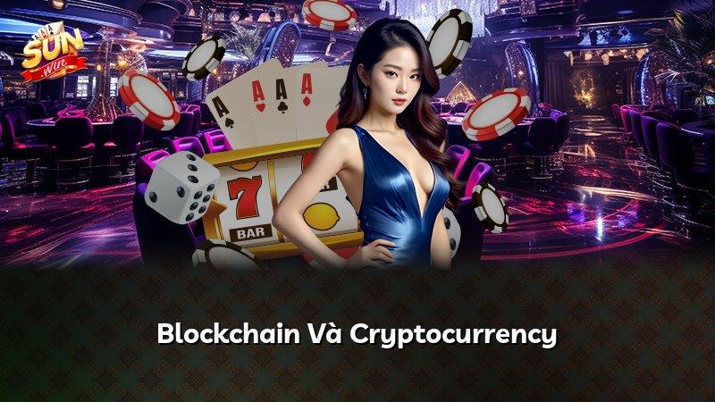Blockchain Và Cryptocurrency