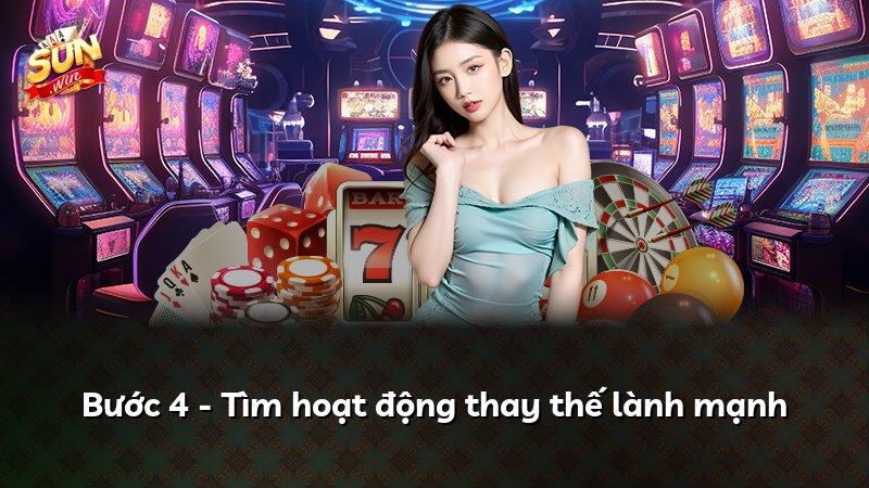 Bước 4 - Tìm hoạt động thay thế lành mạnh