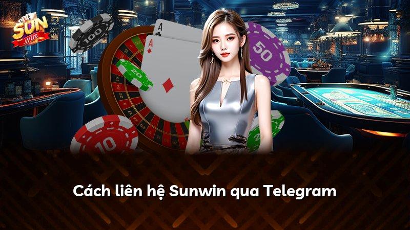 Cách liên hệ Sunwin qua Telegram