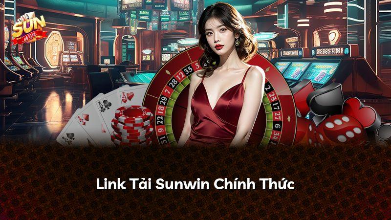 Link Tải Sunwin Chính Thức