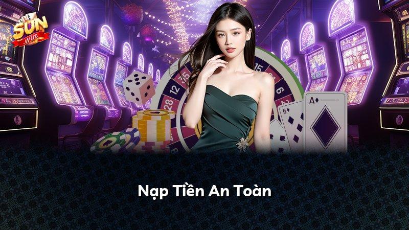 Nạp Tiền An Toàn