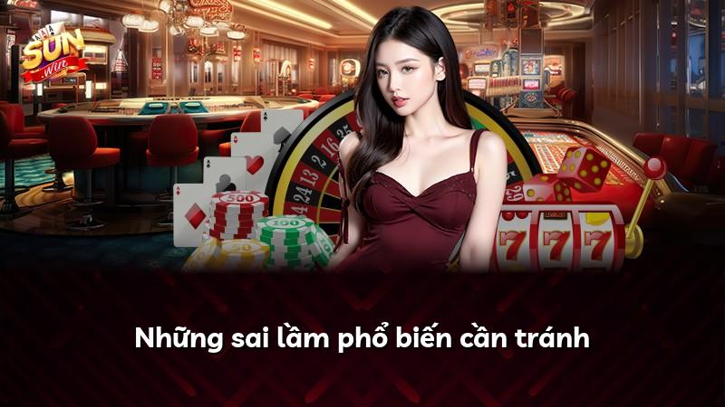 Những sai lầm phổ biến cần tránh