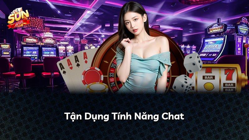 Tận Dụng Tính Năng Chat