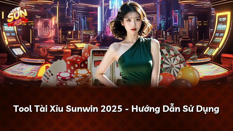 Tool Tài Xỉu Sunwin 2026 - Hướng Dẫn Sử Dụng